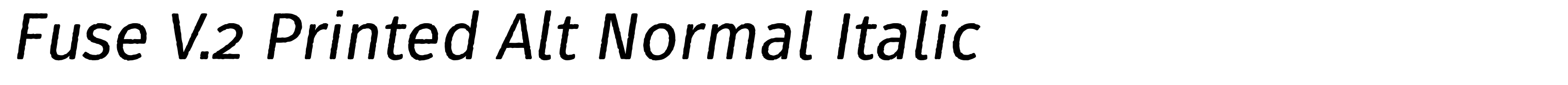 Fuse V.2 Printed Alt Normal Italic